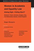 Women in Academia and Equality Law: Aiming High, Falling Short? Denmark, France, Germany, Hungary, Italy, the Netherlands, Sweden, United Kingdom (Bulletin ... of Comparative Labour Relations Series S 9041124276 Book Cover