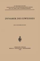 Dynamik Des Eiweisses 3540025030 Book Cover