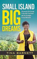 Small Island, Big Dreams 1978201451 Book Cover