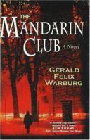 The Mandarin Club: A Novel 1890862452 Book Cover