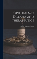 Ophthalmic Diseases and Therapeutics 1015845185 Book Cover