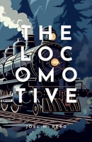 The Locomotive B0CJLCV3BF Book Cover