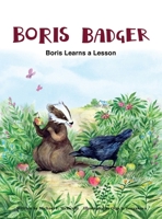 Boris Badger: Boris learns a lesson 1733588213 Book Cover