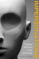 Impersonations: Troubling the Person in Law and Culture 1442616067 Book Cover
