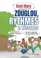 Zouglou, rythmes et résistance (French Edition) B0D8NYZJRC Book Cover