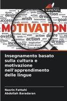 Insegnamento basato sulla cultura e motivazione nell'apprendimento delle lingue (Italian Edition) 620938997X Book Cover