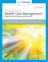 Shortell & Kaluzny's Health Care Management: Organization Design and Behavior 1305951174 Book Cover