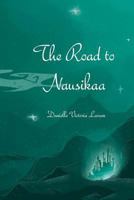 The Road to Nausikaa 1500728594 Book Cover