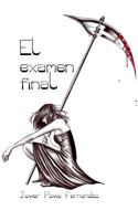 El examen final 1499657587 Book Cover