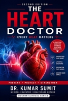 The Heart Doctor: Every Beat Matters (Doctor Clinical Series) B0H1W4TD5S Book Cover
