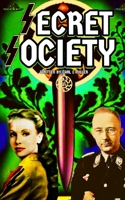 Secret Society: Documentary B091F3MSFS Book Cover