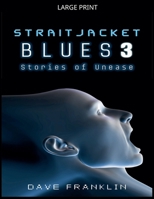 Straitjacket Blues 3 1393903657 Book Cover