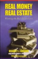 Real Money Real Estate - Winning the Real Estate Game 0958093261 Book Cover