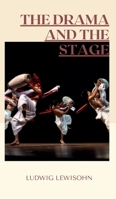 The Drama and the Stage 1163093238 Book Cover