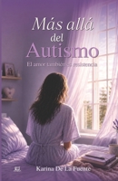 Más allá del autismo: El amor también es resistencia (Spanish Edition) B0HGVDLN9P Book Cover