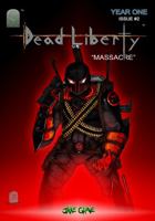 Dead Liberty #2: Massacre 1732008825 Book Cover