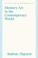 Memory Art in the Contemporary World 1848224222 Book Cover