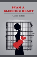 Scam a Bleeding Heart (Unpopular Opinions Book) 1763877574 Book Cover