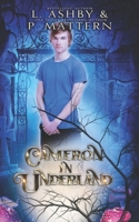 Cameron in Underland B0BGKQZ41W Book Cover