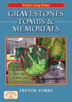 Gravestones, Tombs & Memorials 1846742021 Book Cover