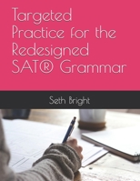Targeted Practice  for the Redesigned SAT® Grammar 1694694933 Book Cover