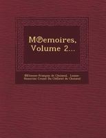 M Emoires, Volume 2... 1249734444 Book Cover