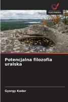 Potencjalna filozofia uralska (Polish Edition) 6202781580 Book Cover