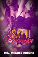 Say U Promise 1622865561 Book Cover