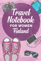 Travel Notebook for Women Finland: 6x9 Travel Journal or Diary with prompts, Checklists and Bucketlists perfect gift for your Trip to Finland for every Traveler 1706378254 Book Cover