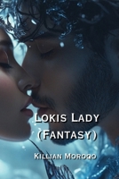 Lokis Lady (Fantasy) B0DPBMY3XG Book Cover
