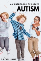 Autism: An Anthology of Essays 0645410527 Book Cover