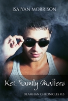 Kei. Family Matters 1734459654 Book Cover
