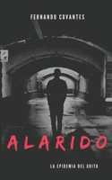 Alarido: La epidemia del grito B087677VWT Book Cover