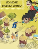 No more mumbo jumbo: A book that promotes the importance of science 1838039430 Book Cover