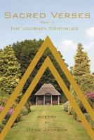 Sacred Verses: Part 2, the Journey Continues 1462061540 Book Cover