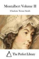Montalbert: A Novel, Volume 2 1512152552 Book Cover