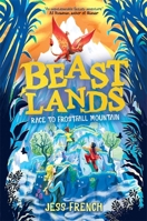 Beastlands: Race to Frostfall Mountain 1800784066 Book Cover