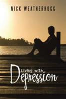 Living with Depression 1524663662 Book Cover