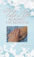 The Tale of Us Against the Monster 1982260211 Book Cover
