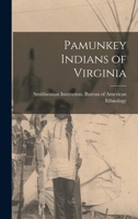 Pamunkey Indians of Virginia 1015802249 Book Cover