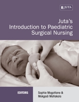 Juta's Introduction to Paediatric Surgical Nursing 1485115760 Book Cover