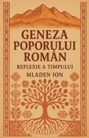 Geneza Poporului Roman (Romanian Edition) B0FH39KJ98 Book Cover