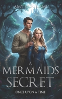 A Mermaid's Secret (Clean Romance): Retelling of The Little Mermaid B0BJV1887Y Book Cover