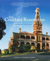 The Constant Renovators: Restoring Grandeur 0522867006 Book Cover
