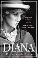 Diana - Remembering the Princess 1789466369 Book Cover