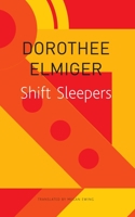 Shift Sleepers 1803091827 Book Cover