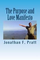 The Purpose and Love Manifesto 1489502327 Book Cover