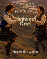 Duncan and Rupert's Highland Reel B0HF48W88V Book Cover