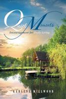 Quiet Moments: Encouragement for Daily Living 1532023111 Book Cover