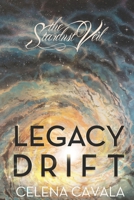 Legacy Drift (The Stardust Veil) B0GKPN8V25 Book Cover